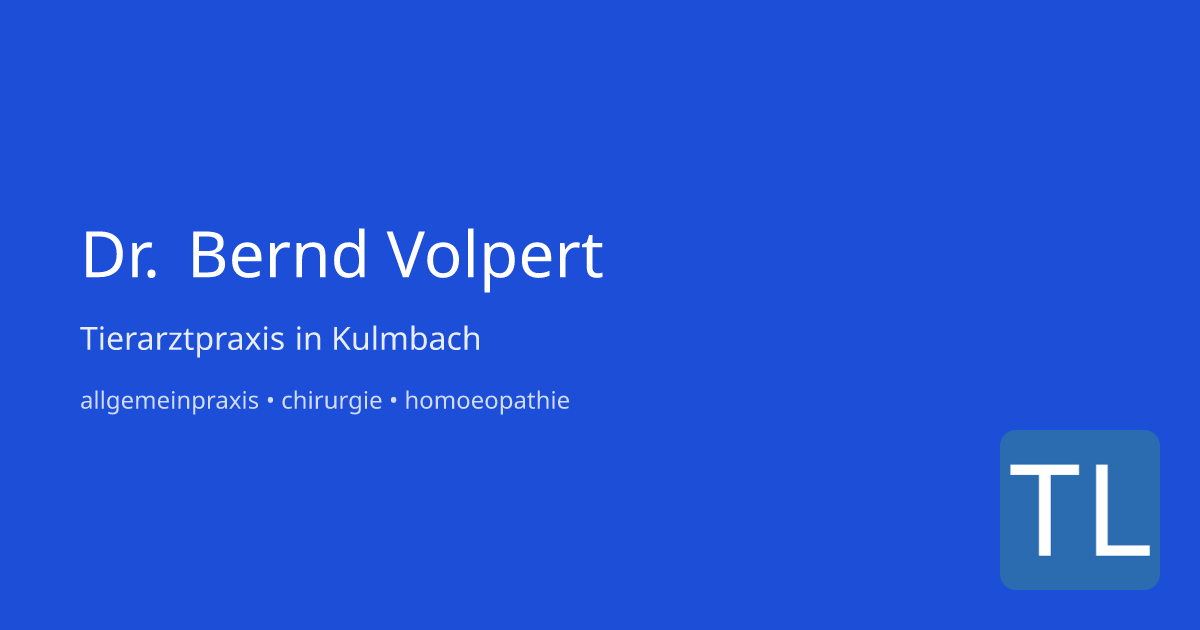 Tierarztpraxis Dr. Bernd Volpert in Kulmbach