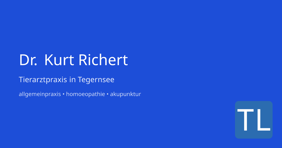 Tierarztpraxis Dr. Kurt Richert in Tegernsee