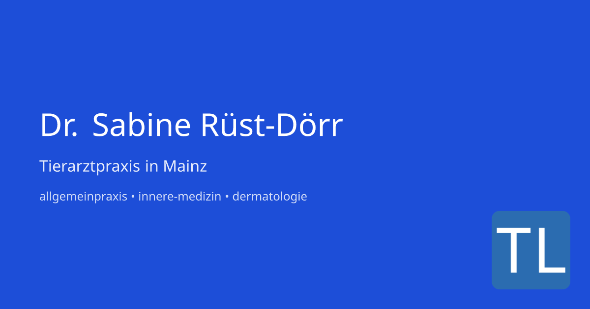Tierarztpraxis Dr. Sabine Rüst-Dörr in Mainz