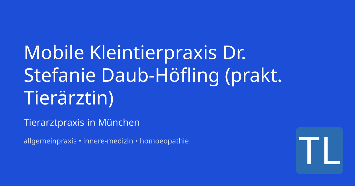 Mobile Kleintierpraxis Dr. Stefanie Daub-Höfling (pr München